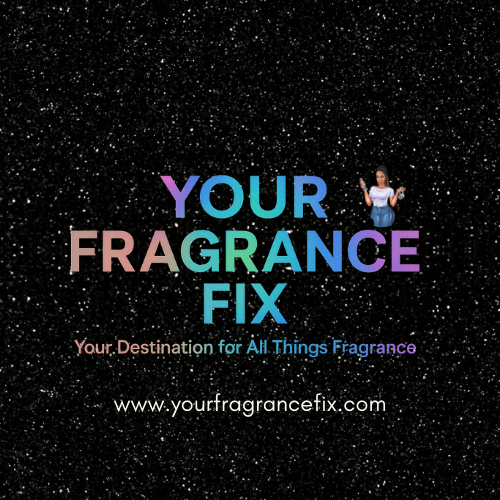 Your Fragrance Fix